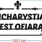 EUCHARYSTIA JEST OFIARĄ - cytat eucharystyczny xps NR 03