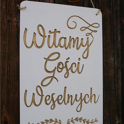 Biała powitalna tablica z napisem Witamy Gości Weselnych, rustykalne dekoracje ślubne (NA ZAMÓWIENIE)